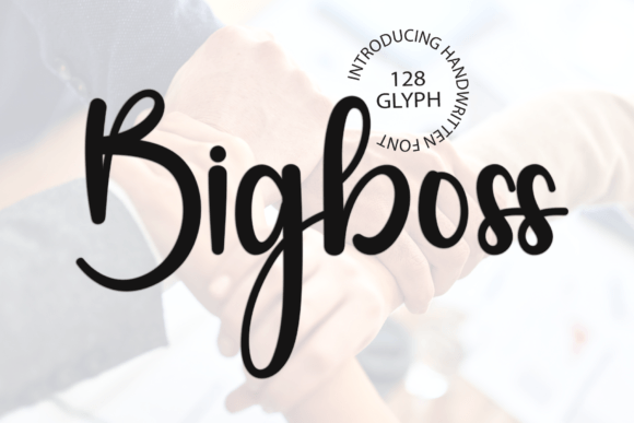 Bigboss: A Modern Handwritten Font for Digital Branding