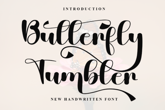 Butterfly Tumbler: A Handwritten Font with Editorial Warmth