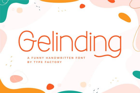 Gelinding: A Playful Handwritten Font for Makers