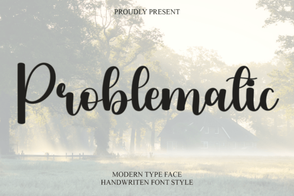 Problematic Font: A Signature Script for Thoughtful Branding